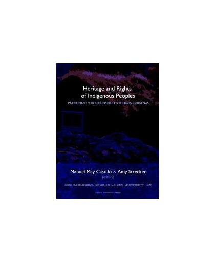 Heritage and Rights of Indigenous Peoples. patrimonio y Derechos de Los Pueblos Indígenas, Paperback