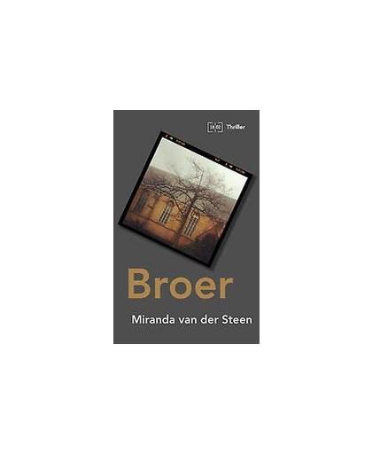 Broer. Van der Steen, Miranda, Paperback