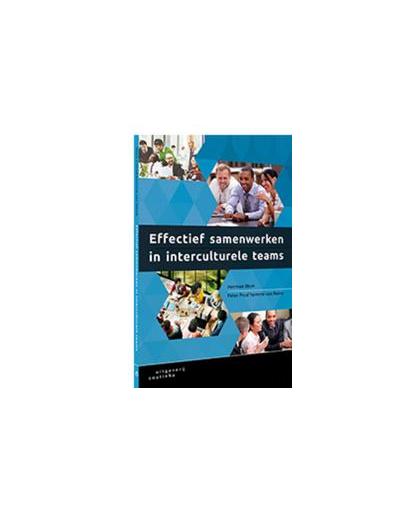 Effectief samenwerken in interculturele teams. Prud'homme van Reine, Peter, Paperback