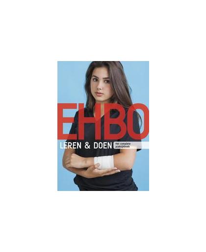 EHBO Leren & Doen. het complete praktijkboek, Van Beukering, Marijke, Paperback
