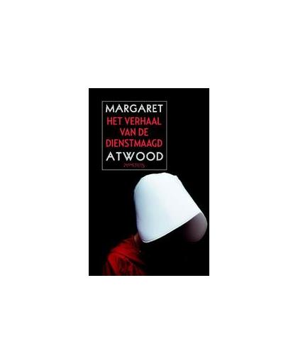 Het verhaal van de dienstmaagd. Margaret Atwood, Paperback