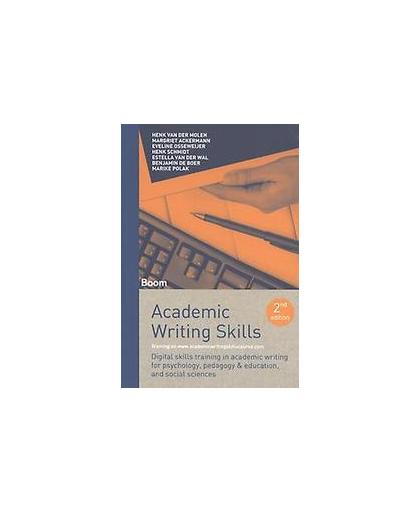 Academic Writing Skills. Digital skills training in academic writing for psychology, pedagogy & education, and social science, Schmidt, Henk, Paperback