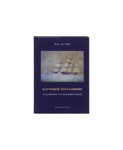 Katwijkse zeevaarders. de geschiedenis van een kapiteinsfamilie, Van Duijn, Koos, Hardcover