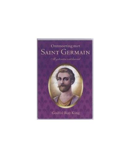 Ontmoeting met Saint Germain. mysterien ontsluierd, King, Godfré Ray, Paperback