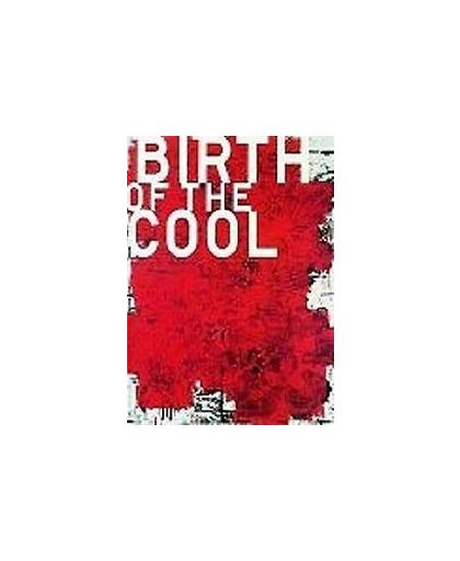 Birth of the Cool. American Painting from Georgia O'Keeffe to Christopher Wool, Curiger, Bice, Hardcover