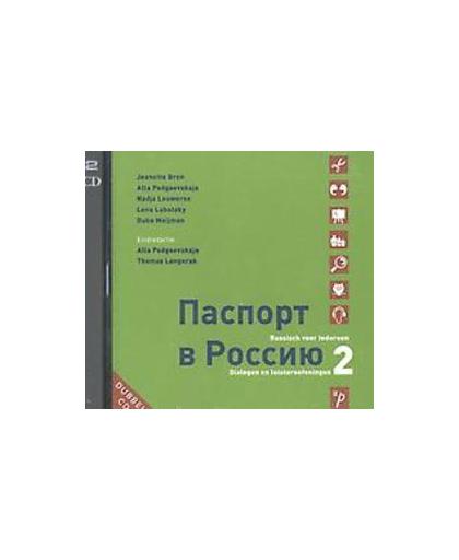 Paspoort voor Rusland: 2 dialogen en luisteroefeningen. (2 cd's), Jeanette Bron, onb.uitv.
