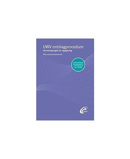 UWV ontslagprocedure. uitvoeringsregels en regelgeving, Paperback