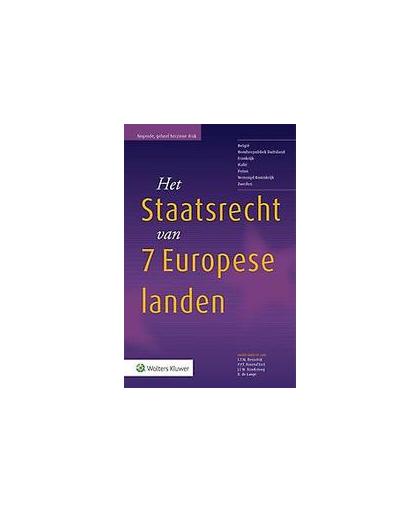 Het Staatsrecht van 7 Europese landen. L.F.M. Besselink, Paperback