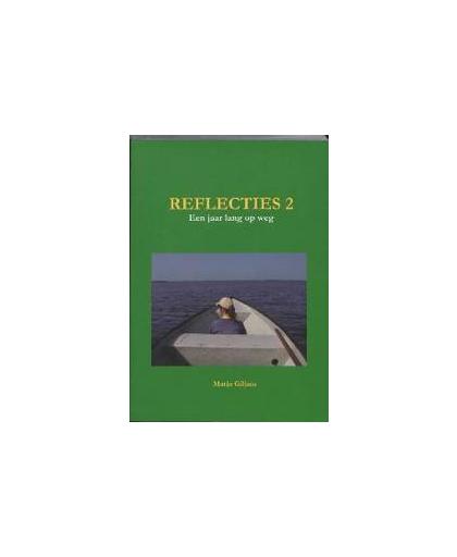 Reflecties 2. een jaar lang op weg, Marjo Giljam, Paperback