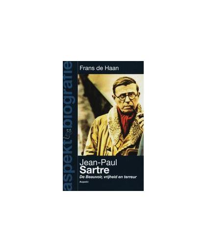 Jean-Paul Sartre. Sartre en De Beauvoir, vrijheid en terreur, Frans de Haan, Paperback