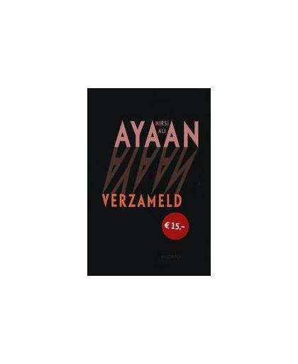 Ayaan verzameld. essays en toespraken, Hirsi Ali, Ayaan, Paperback