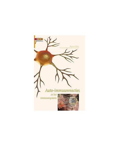 Auto-immuunreacties en het immuunsysteem. Delfos, Martine F., Paperback