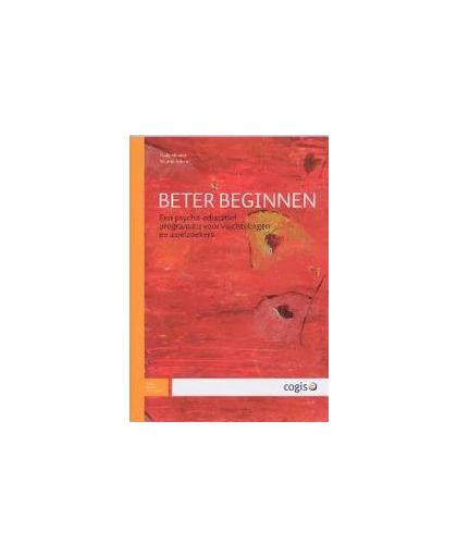 Beter beginnen. een psycho-educatief programma voor vluchtelingen en asielzoekers, T. Mooren, Paperback