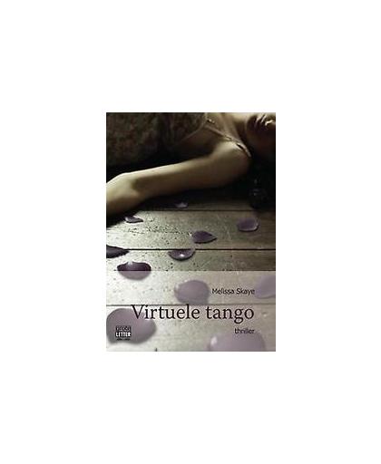 Virtuele tango -grote letter uitgave. Skaye, Melissa, Paperback