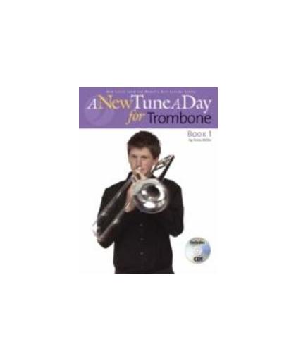 TROMBONE: A NEW TUNE A DAY (BOOK & CD). Trombone (Bass Clef) - Book 1 (CD Edition), Miller, Amos, onb.uitv.