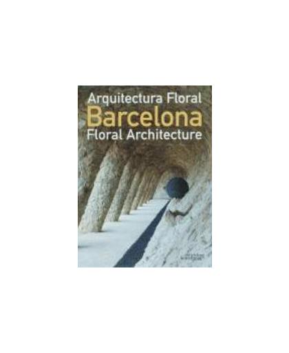 Barcelona Floral Architecture. Bofill, Roser, Hardcover