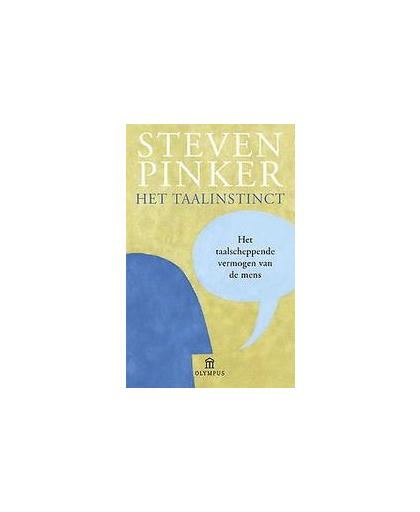 Het taalinstinct. het taalscheppende vermogen van de mens, Steven Pinker, Paperback