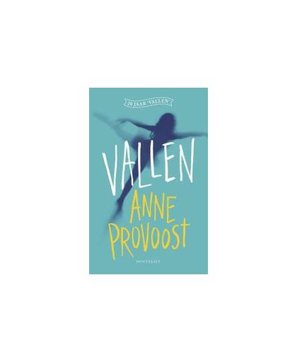 Vallen. Provoost, Anne, Paperback