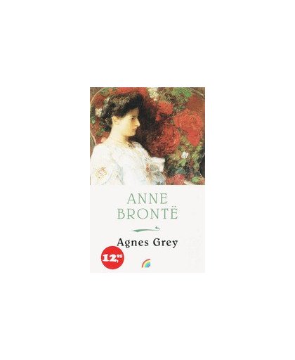 Agnes Grey. Rainbow paperback, Brontë, Anne, Paperback