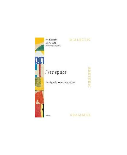 Free Space field guide. field guide to conversations, Mostert, Pieter, Paperback