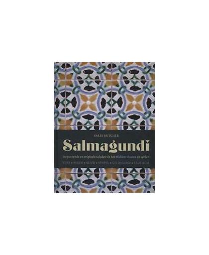 Salmagundi. inspirerende en originele salades uit het Midden-Oosten en verder; vers-warm-koud-simpel-uitdagend-exotisch, Sally Butcher, Hardcover