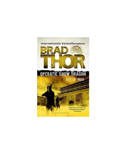 Operatie Snow Dragon. Thor, Brad, Paperback