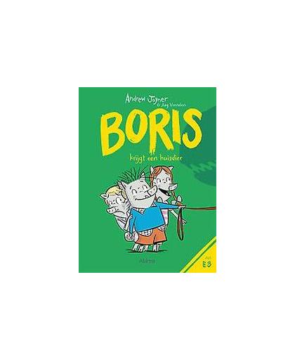 Boris krijgt een huisdier. Joyner, Andrew, Hardcover