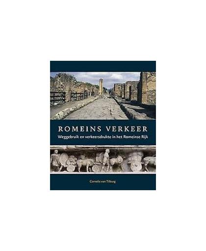 Romeins verkeer. weggebruik en verkeersdrukte in het Romeinse Rijk, Van Tilburg, Cornelis, Paperback