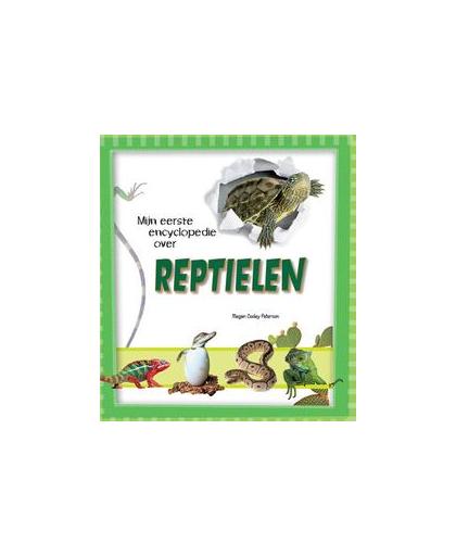 Reptielen. Mijn eerste encyclopedie over..., Peterson, Megan Cooley, Hardcover