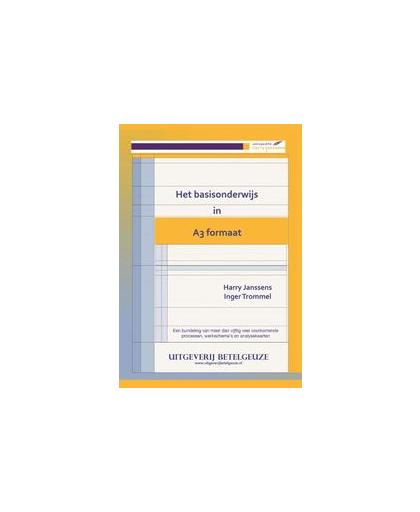 Het basisonderwijs in A3 formaat. de onderwijs atlas voor het basisonderwijs, Trommel, Inger, Hardcover