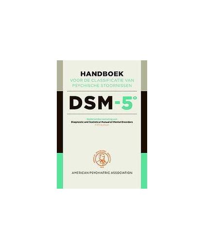 Handboek voor de classificatie van psychische stoornissen (DSM-5). handboek voor de classificatie van psychische stoornissen, Hengeveld, Michiel W., Hardcover