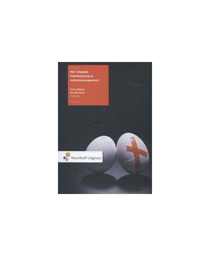 IKZ, integrale kwaliteitszorg en verbetermanagement. Integrale kwaliteitszorg en verbetermanagement, Meertens, Els, Paperback