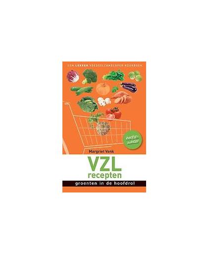 VZL-recepten: Herfst-winter. VZL-recepten, Vonk, Margriet, Paperback