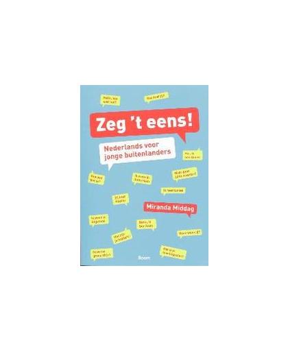 Zeg het eens. Nederlands voor jonge buitenlanders = Dutch for young foreigners, Middag, Miranda, Paperback