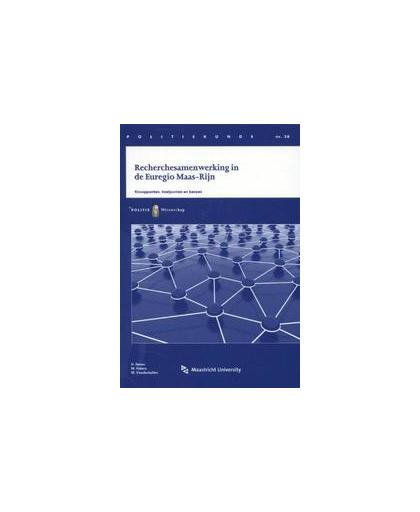 Recherchesamenwerking in de Euregio Maas-Rijn. knooppunten, knelpunten en kansen, Vanderhallen, Miet, Paperback
