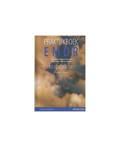Praktijkboek EMDR. casusconceptualisatie en specifieke doelgroepen, Hardcover