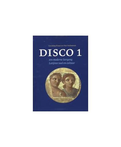 Disco 1. een moderne leergang Latijnse taal en cultuur, Fisser, Caroline, Hardcover