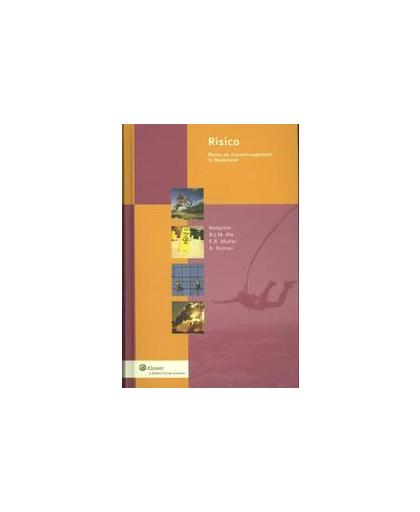 Risico. risico en risicomanagement in Nederland, B.J.M. Ale, Hardcover