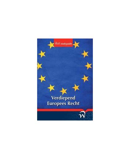 Verdiepend europees recht. Wolf Study Guide, Verhoeven, Imke, Paperback