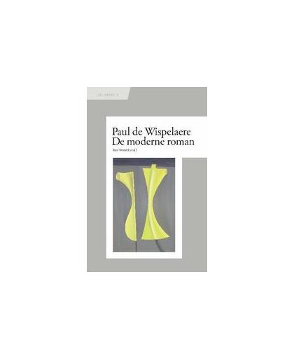 SEL-reeks 3: De moderne roman. de moderne roman, De Wispelaere, Paul, Paperback