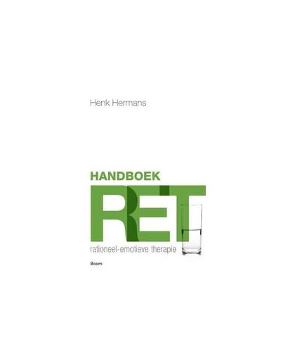 Handboek Rationeel Emotieve Therapie. Hermans, Henk, Paperback