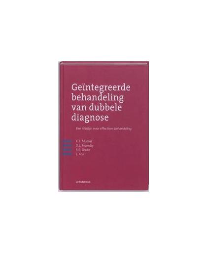 Geintegreerde behandeling van dubbele diagnose. een richtlijn voor effectieve behandeling, Mueser, Kim T., Hardcover