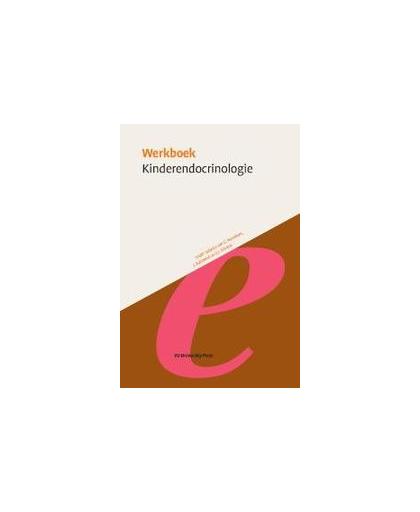Werkboek Kinderendocrinologie. Werkboeken Kindergeneeskunde, Paperback