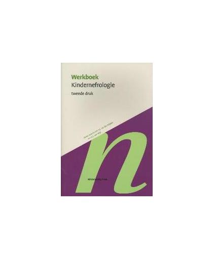 Werkboek kindernefrologie. Werkboeken Kindergeneeskunde, Paperback