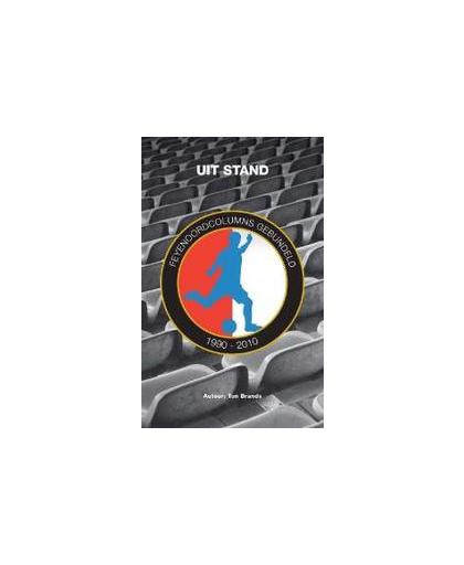 Uit stand. Feyenoordcolumns gebundeld, Ton Brands, Paperback