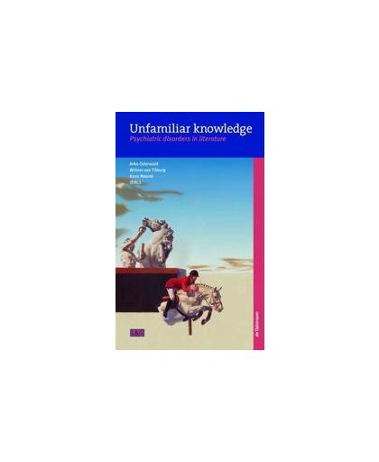 Unfamiliar knowledge. psychiatric disorders in literature, Blue Bird Publishers, Paperback