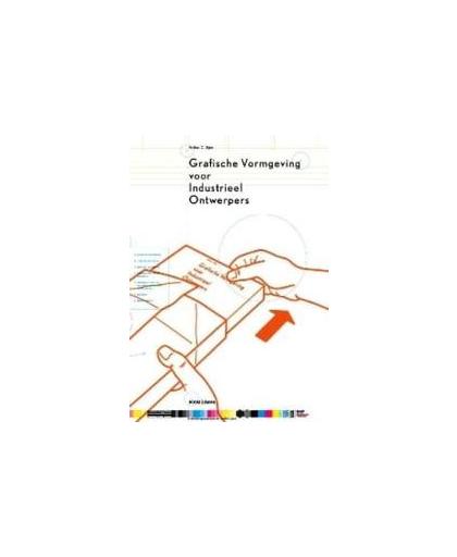 Grafische vormgeving voor industrieel ontwerpers. Eger, Arthur O., Paperback