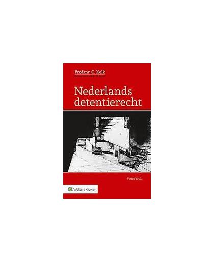 Nederlands detentierecht. Kelk, C., Paperback