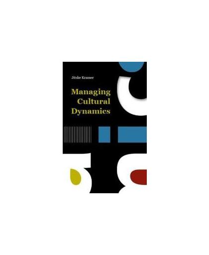 Managing Cultural Dynamics. Kramer, Jitske, Paperback