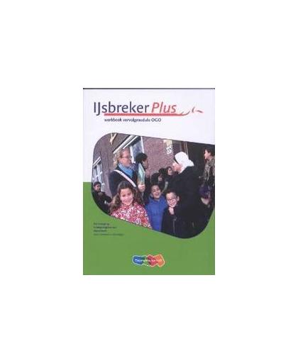 IJsbreker Plus: vervolgmodule profiel OGO: werkboek. Jansen, Fouke, Paperback